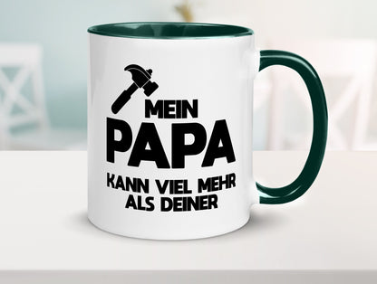 Mein papa kann viel mehr als deiner | Bester lustiger Spruch Geschenk Humor