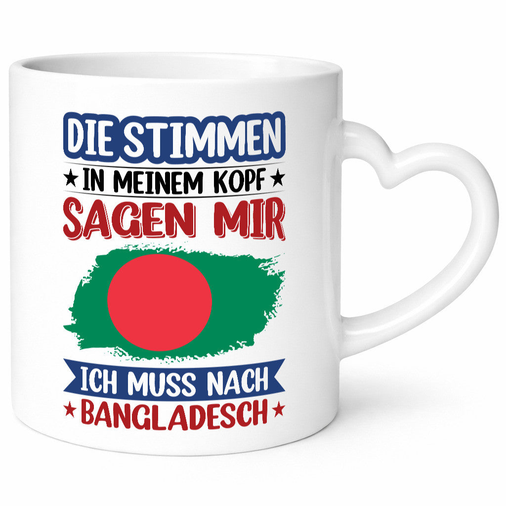 Bangladesch | Urlaub Stimmen in meinem Kopf Traumland Humor Geschenkidee Tasse