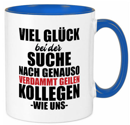 Arbeitskollege | Jobwechsel Neuer Job Geschenkidee Arbeit Kollegen Büro Humor Tasse