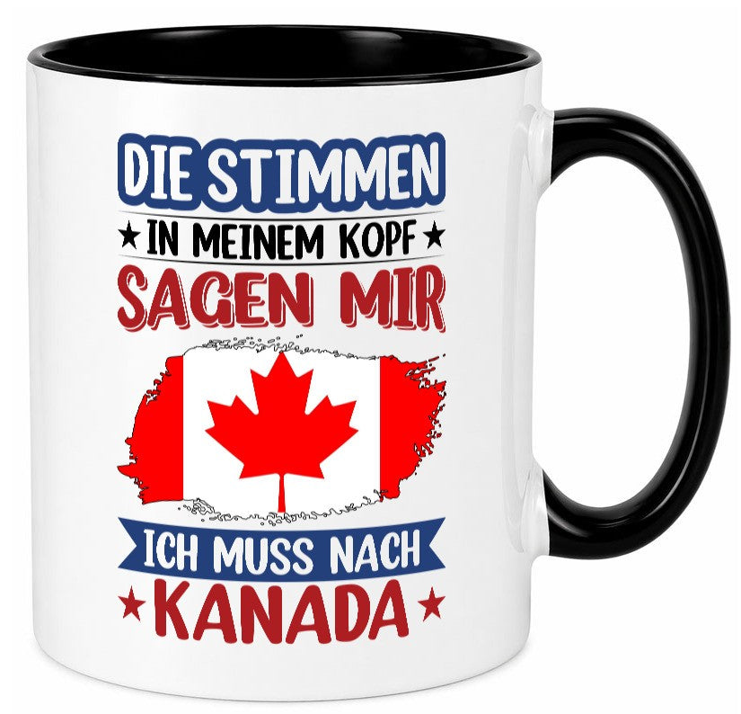 Kanada | Urlaub Stimmen in meinem Kopf Traumland Geschenkidee Humor Tasse