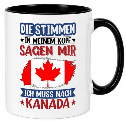 Kanada | Urlaub Stimmen in meinem Kopf Traumland Geschenkidee Humor Tasse