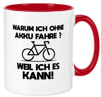 Warum ich ohne Akku fahre weil ichs kann | Radfahren Geschenk Humor