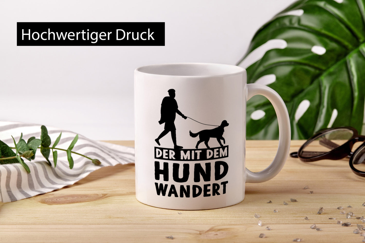 Der mit dem Hund wandert | Mensch Geschenkidee Tierliebhaber Humor Tasse