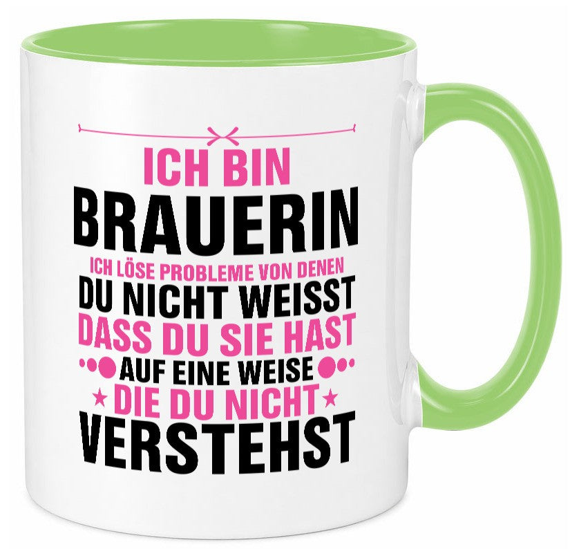 Löse Probleme: Brauerin | Bier Brauerei Geschenkidee Humor Tasse