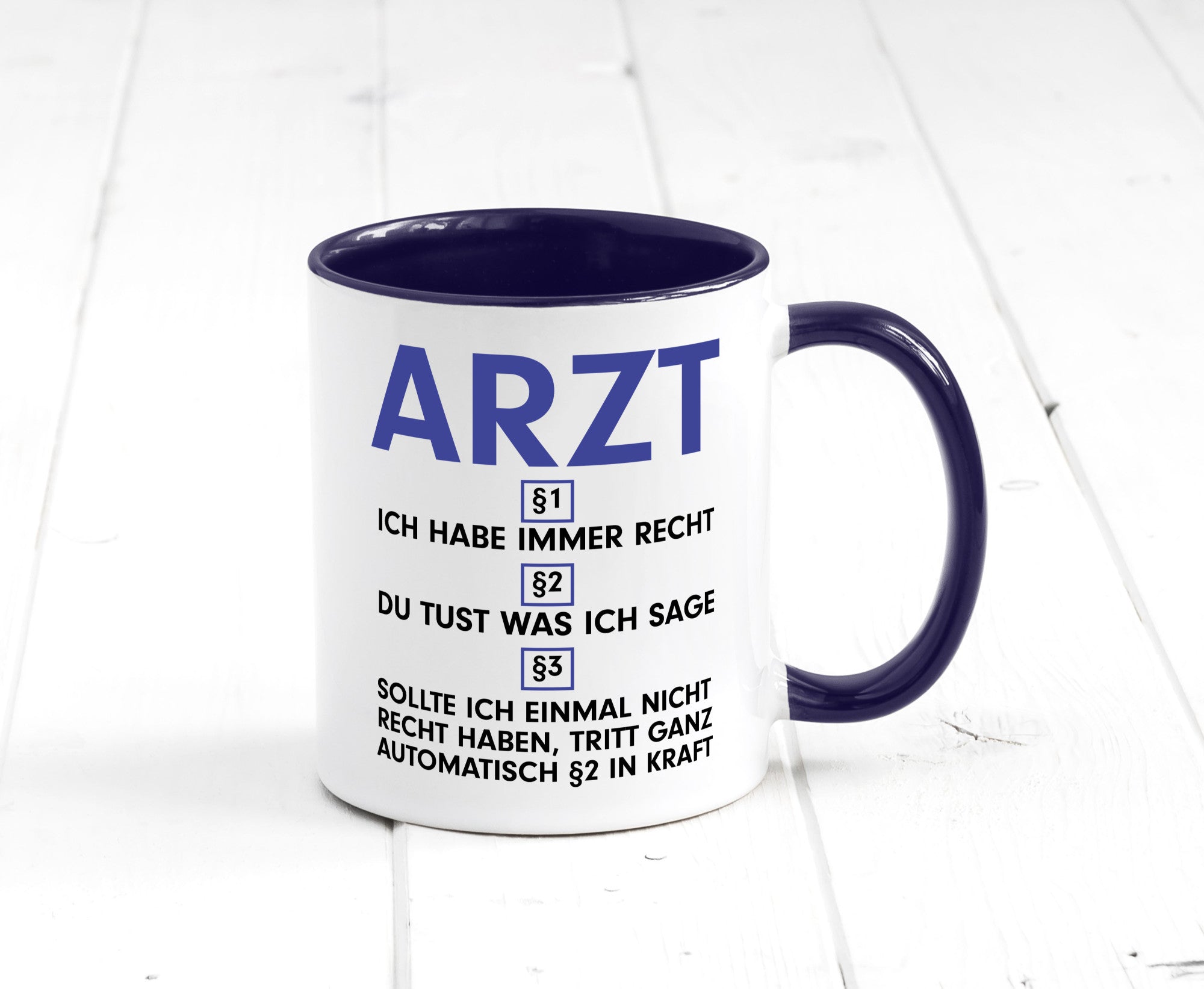 Ich habe immer Recht Arzt | Medizin Doktor Facharzt v2 Humor Geschenkidee Tasse