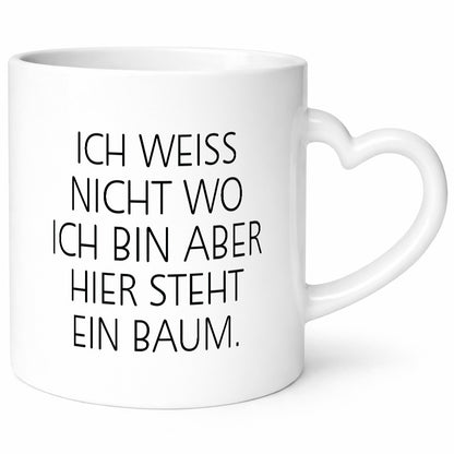Ich weiß nicht wo bin | Baum Wald Fortster Geschenkidee Humor Tasse