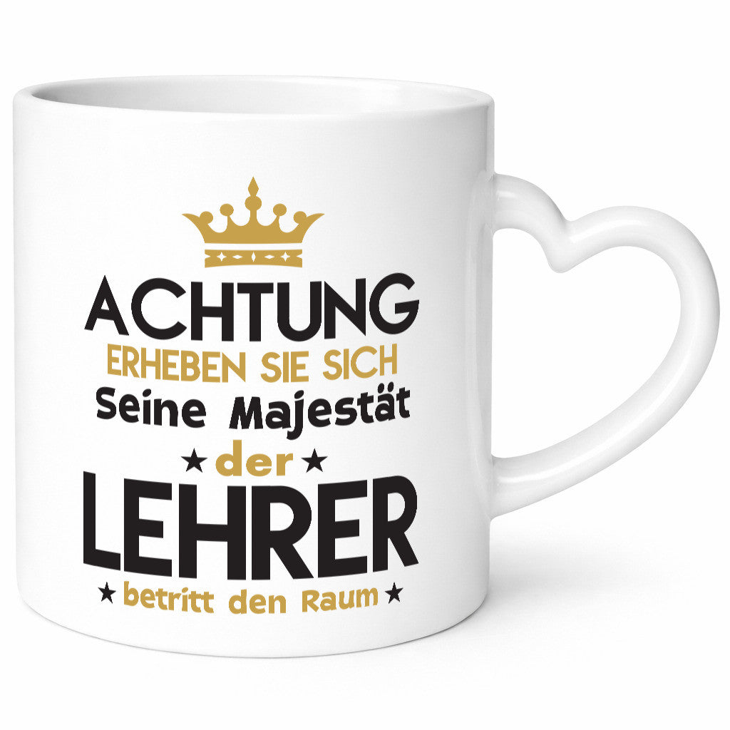 Seine Majestät Lehrer | Schule Beruf Schüler Geschenkidee Arbeit Kollegen Büro