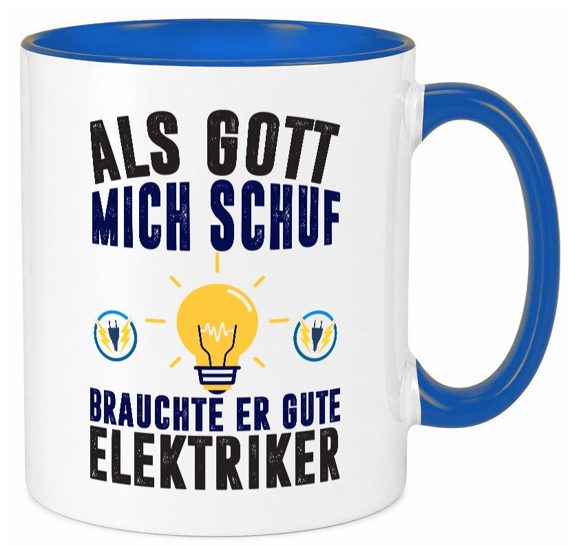 Als mich Gott schuf | Elektriker Arbeit Humor Kollegen Büro Geschenkidee Tasse