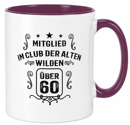 Mitglied im Club der alten wilden über 60 | Geburtstag lustiger Spruch Geschenk Tasse