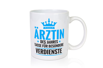 Besonderer Verdienst: Ã„rztin | Doktorin Fachärztin lustig Humor Geschenkidee Tasse