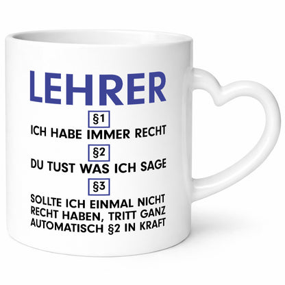 Ich habe immer Recht Lehrer | Schule Beruf Schüler v2 lustiger Spruch Geschenk