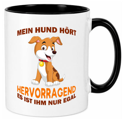 Mein Hund | Hundebesitzer Tasse Witz Tierliebe Humor Tierliebhaber Geschenkidee