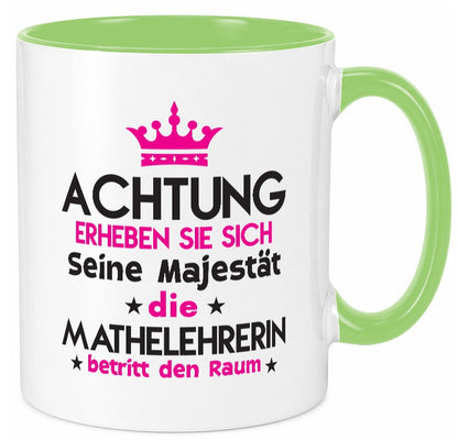 Seine Majestät Mathelehrerin | Lehrer Mathe lustig Humor Geschenkidee Geschenk Tasse