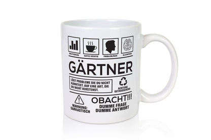 Achtung Probleme Gärtner | Gartenbau Geschenkidee Humor Tasse
