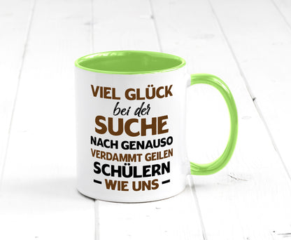 Viel glück | Geile schüler Schule Beste Lehrerin lustig Humor Geschenkidee