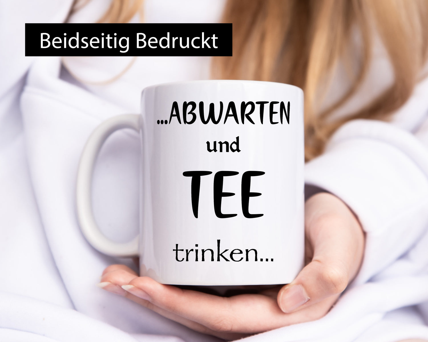 Abwarten und Tee Trinken | Chill doch mal Humor Geschenkidee Tasse