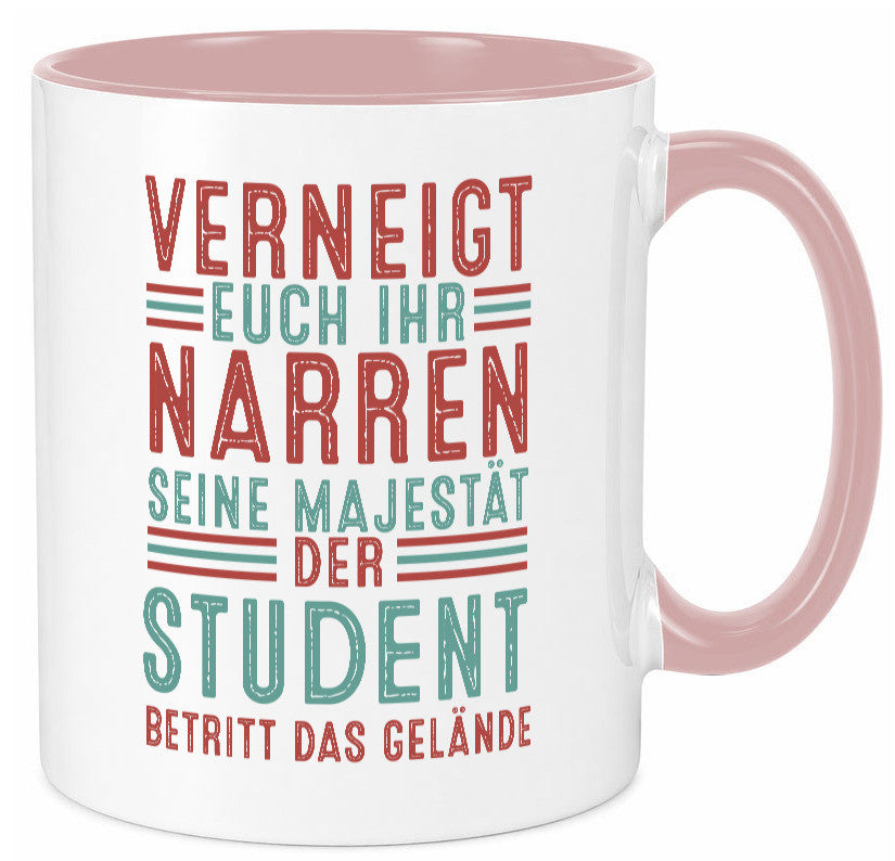 Verneigt euch: Student | Universität Uni Studium Geschenkidee Humor Tasse