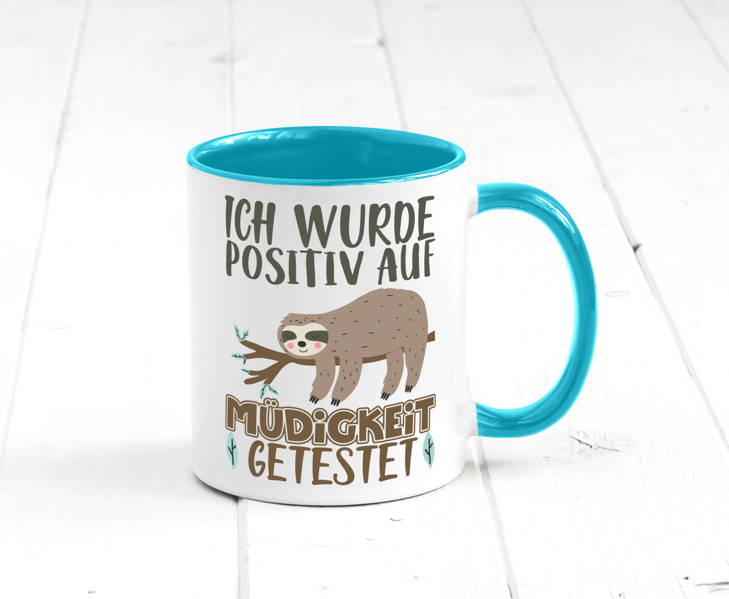 Positiv auf Müde getestet lustiger Spruch Geschenk Humor Geschenkidee Tasse