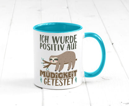 Positiv auf Müde getestet lustiger Spruch Geschenk Humor Geschenkidee Tasse