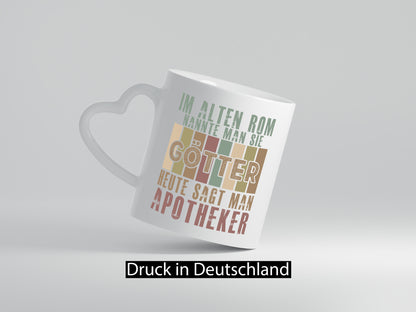 Heute sagt man: Apotheker | Apotheke Pharmazie lustig Humor Geschenkidee