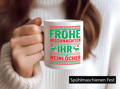 Frohe Arschnachten | Weinlöcher Ugly Christmas Humor Geschenkidee Tasse