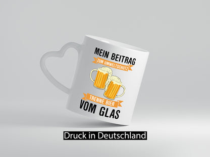 Mein Beitrag zum Unweltschutz | Bier Bierliebhaber Geschenkidee Humor Tasse