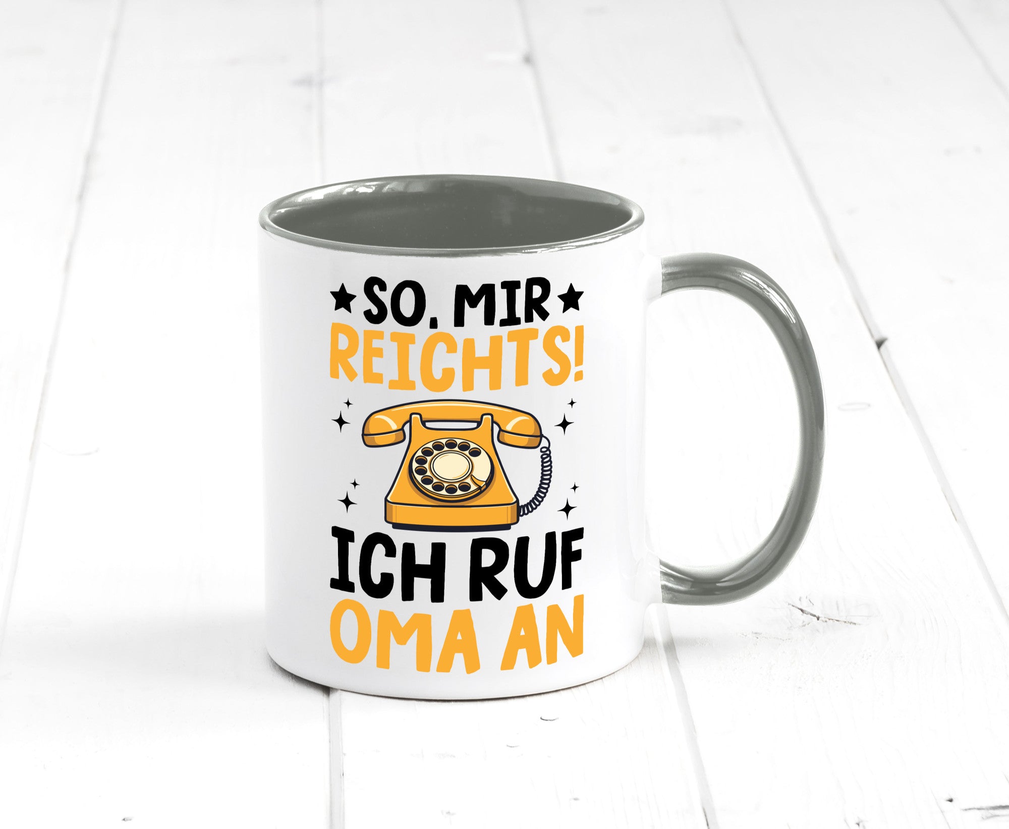 Mir reichts ich ruf oma an | Enkelkinder lustig Familie Geschenkidee Geschenk