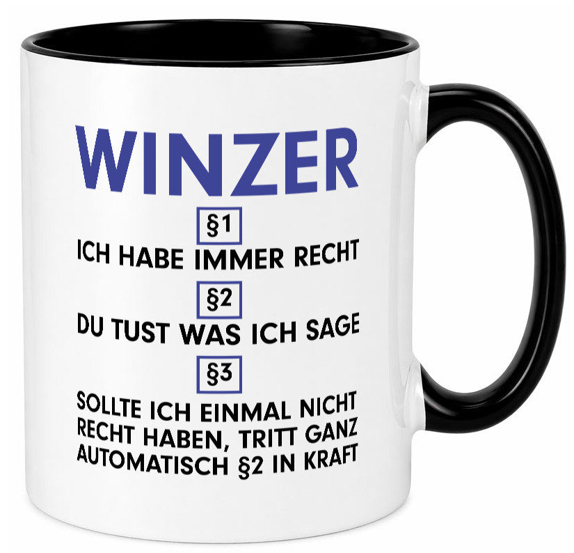 Ich habe immer Recht Winzer | Weinbauer Wein lustig Humor Geschenkidee Geschenk Tasse