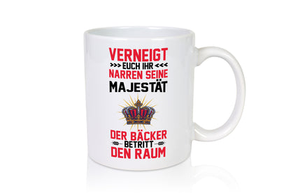 Verneigt euch ihr Narren der Bäcker betritt den Raum lustiger Spruch Geschenk