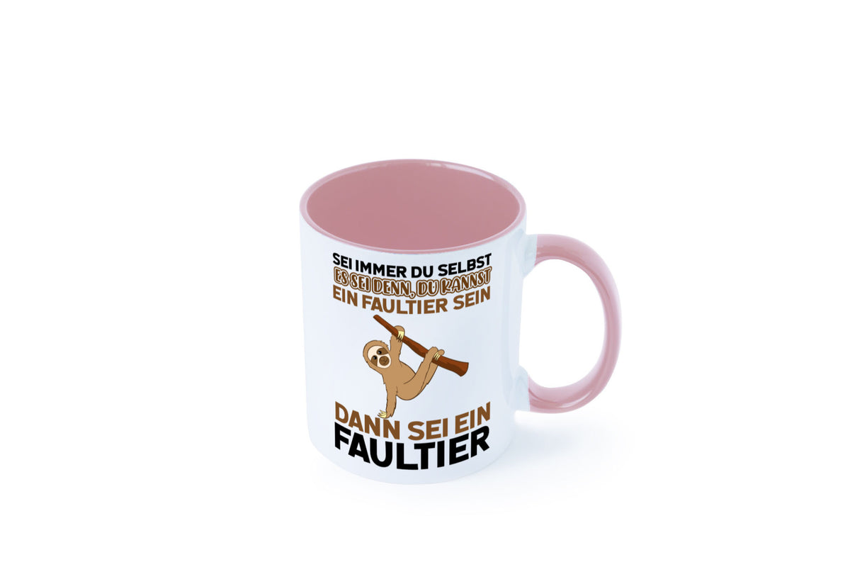 Sei du selbst Humor Geschenkidee Tasse