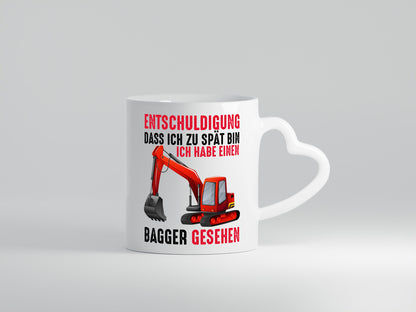 Entschuldigung das ich zu spät bin | Bagger Geschenk Humor Geschenkidee