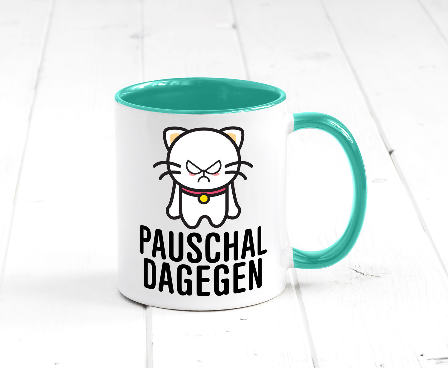 Pauschal dagegen | Katze Wut Geschenk Tierliebhaber Humor lustiger Spruch Tasse