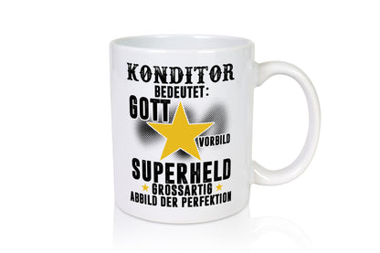 Bedeutung von Konditor | Konditorei Humor Geschenkidee Tasse