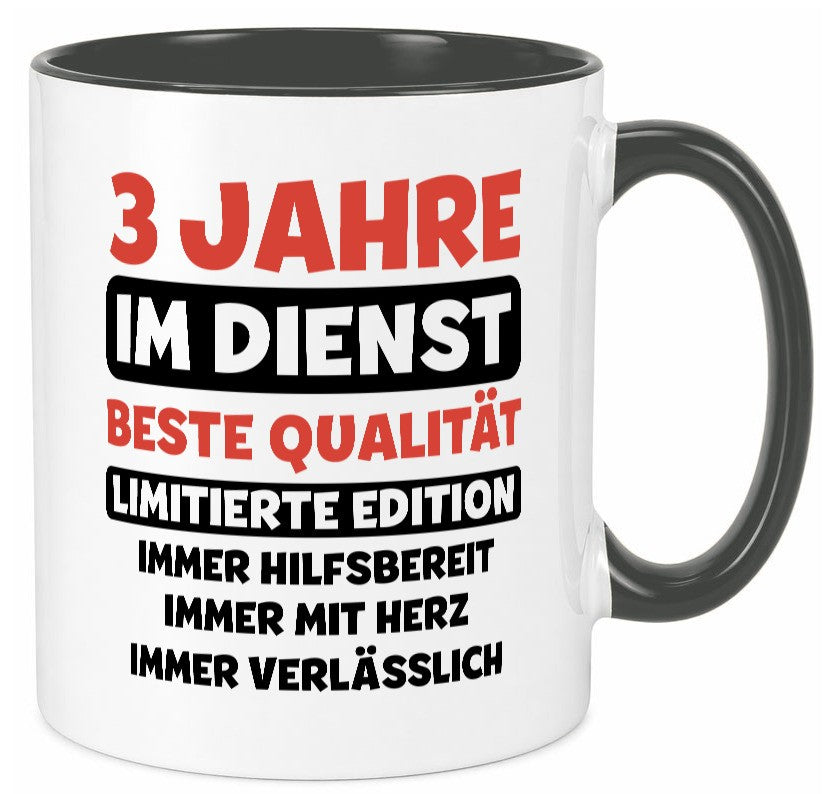 3 Jahre im Dienst | Jubiläum Arbeit v3 lustiger Spruch Geschenk Kollegen Büro Tasse