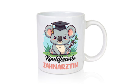 Koalifizierte Zahnärztin | Zahnmedizin Beruf Humor Arbeit Kollegen Büro