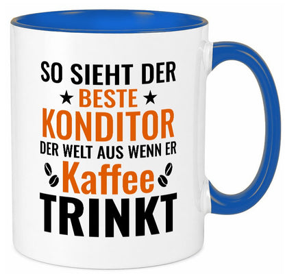 Kaffee trinkt: Konditor | Konditorei lustiger Spruch Geschenk Humor Tasse