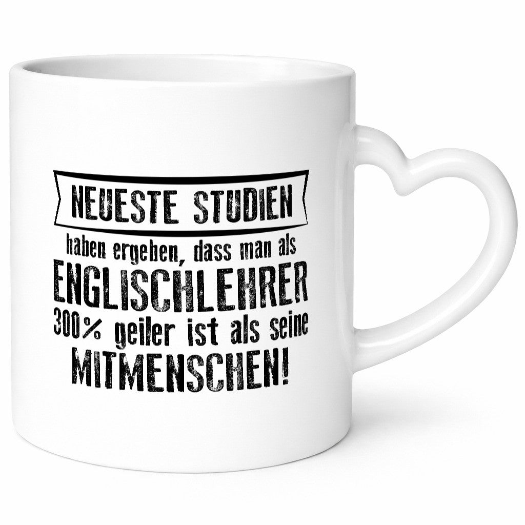 Neuste Studien: Englischlehrer | Schule Englisch Humor Geschenkidee Tasse