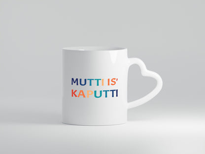 Mutti is kaputti | Mama ist kaputt Muttertag Geschenk Familie Geschenkidee