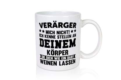 Ärger mich nicht ich kenne stellen da tut es weh. | Rache Geschenk Humor