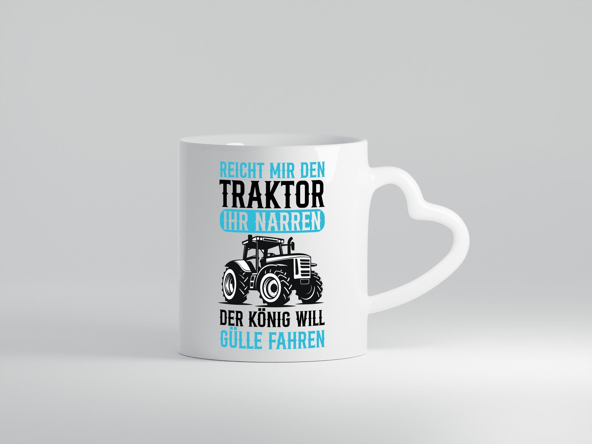 Der König will Gülle Fahren | Traktor Bauer Humor Geschenkidee Tasse
