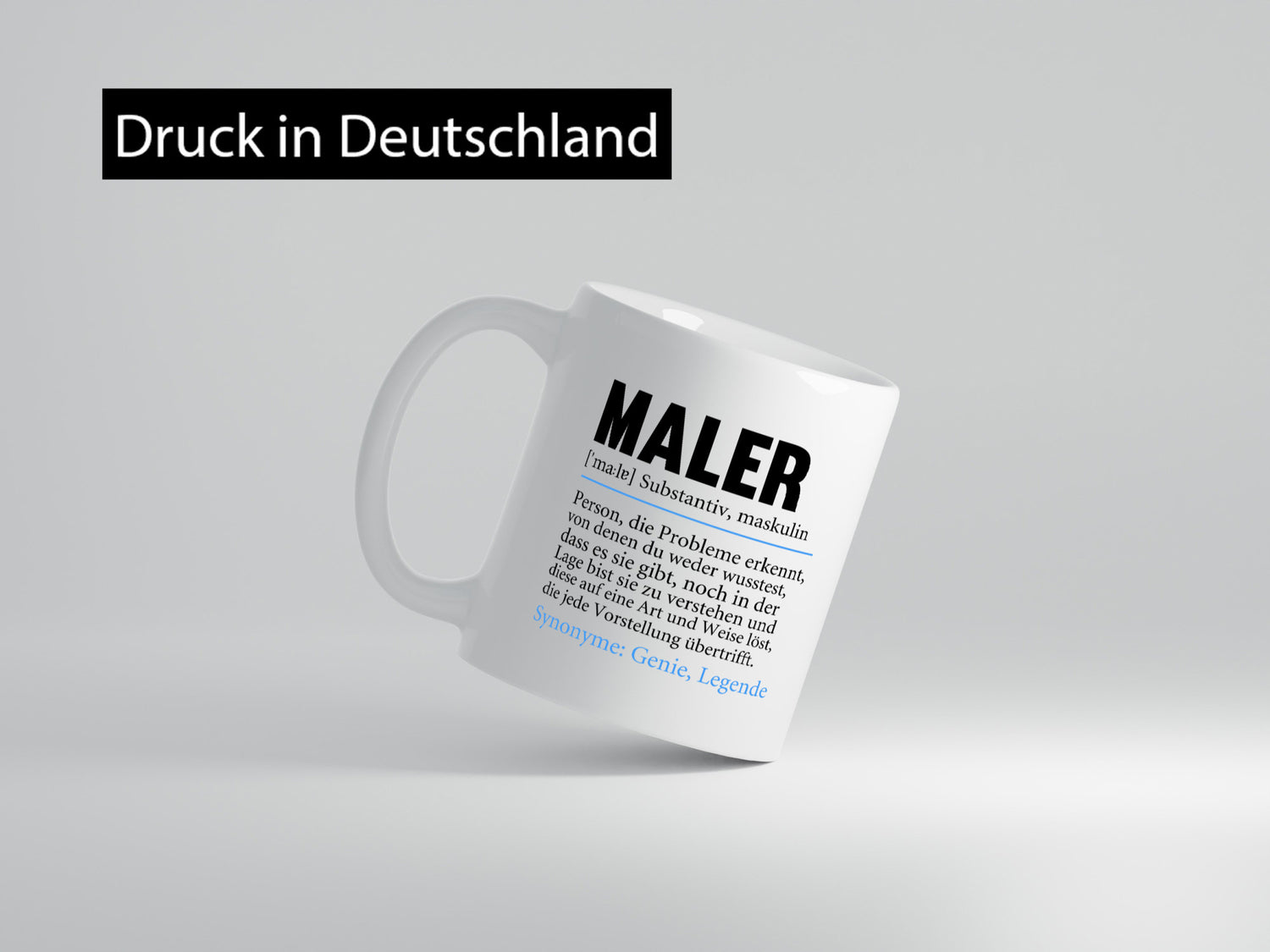 Maler | Beruf Humor Malerei Definition Geschenkidee Arbeit Kollegen Büro Tasse