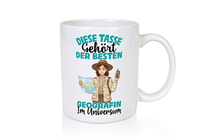 Im Universum: Geografin | Geografie Geschenkidee Humor Tasse