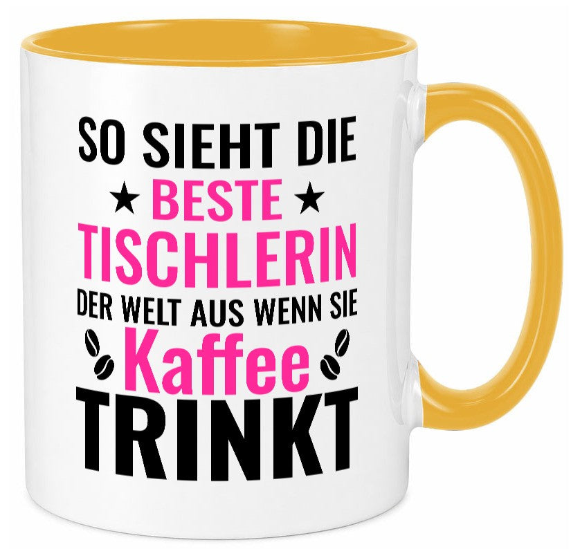 Kaffee trinkt: Tischlerin | Tischlerei Geschenk Humor Geschenkidee lustiger Tasse