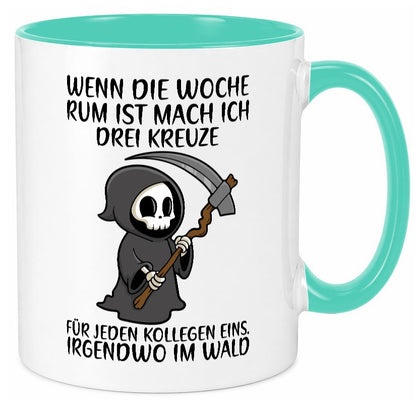 Wenn die Woche rum ist | Sensenmann Kollegen Büro Job lustiger Spruch Geschenk Tasse