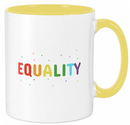 Equality Tasse | bunter Spruch LGBTQ+ farbenfroh lustiger Geschenk Humor