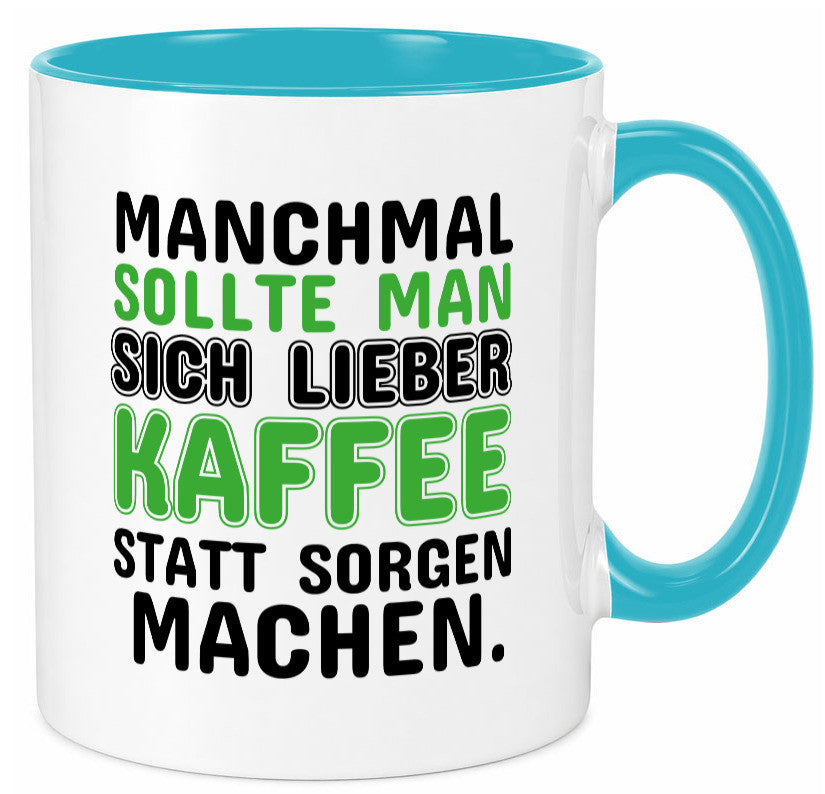 Kaffee statt sorgen lustiger Spruch Geschenk Humor Geschenkidee Tasse