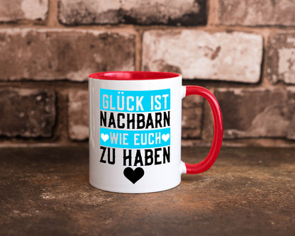 Nachbarn wie euch | Dankbarkeit Glück Nachbarschaft Geschenkidee Humor Tasse