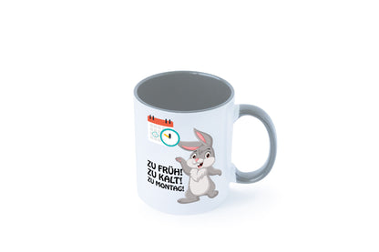 Kalter Montag Geschenkidee Humor Tasse