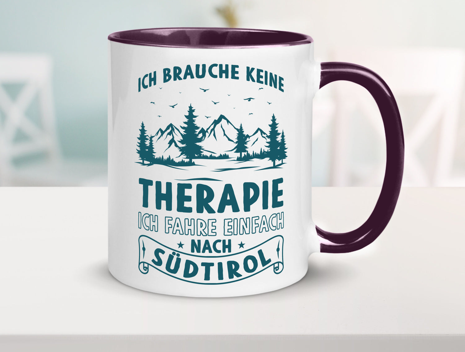 Keine Therapie, ich muss nach Südtirol | Berge Wald Geschenkidee Humor Tasse
