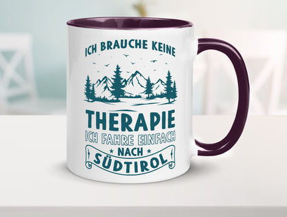 Keine Therapie, ich muss nach Südtirol | Berge Wald Geschenkidee Humor Tasse